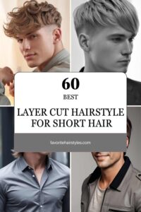 Layer Cut Hairstyle For Short Hair: Chic & Modern Looks