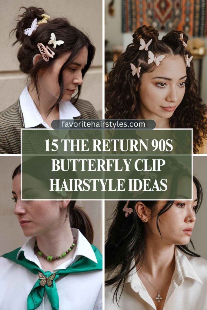 90s Butterfly Clip Hairstyle Ideas