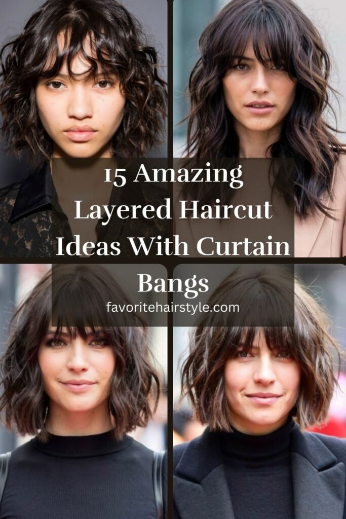 Layered Haircut Ideas With Curtain Bangs