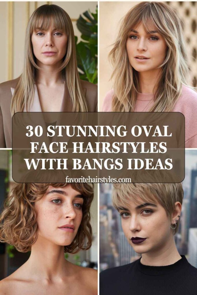 Oval Face Hairstyles with Bangs Ideas