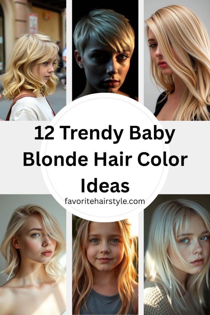 Baby Blonde Hair Color Ideas