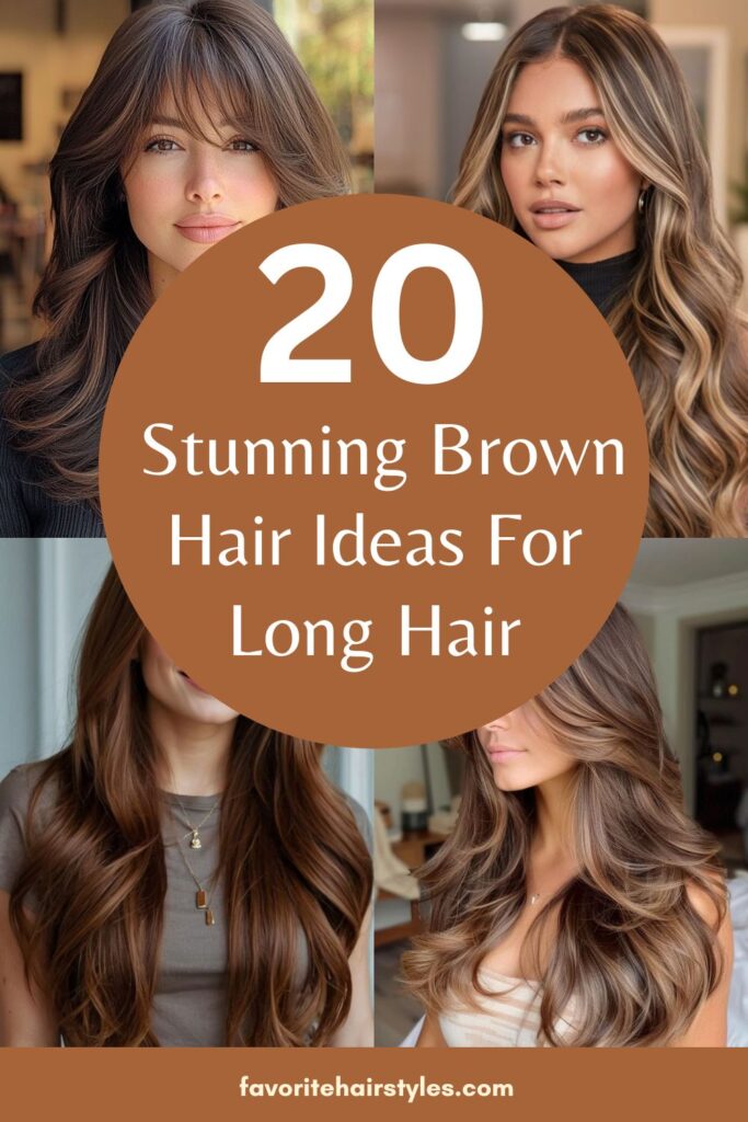 Brown Hair Ideas For Long Hair