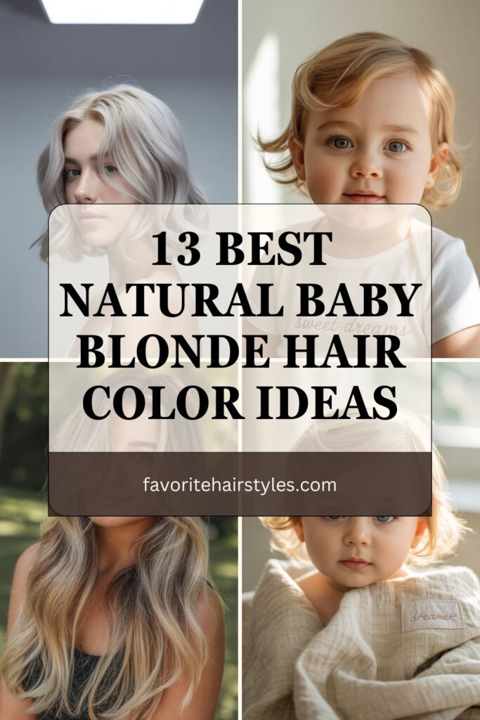 Natural Baby Blonde Hair Color Ideas