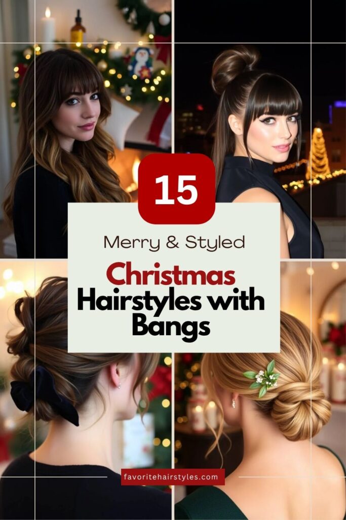 Christmas Hairstyles with Bangs