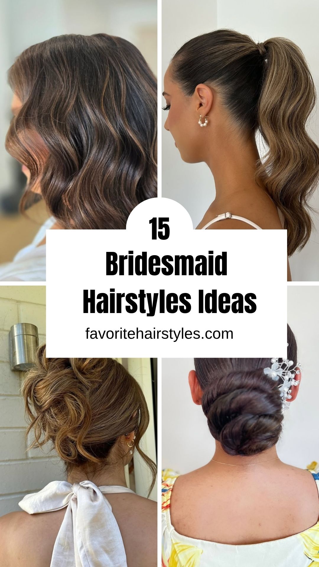 Bridesmaid Hairstyles