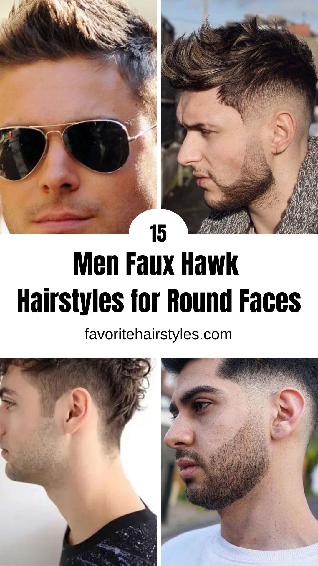Men Faux Hawk Hairstyles for Round Face