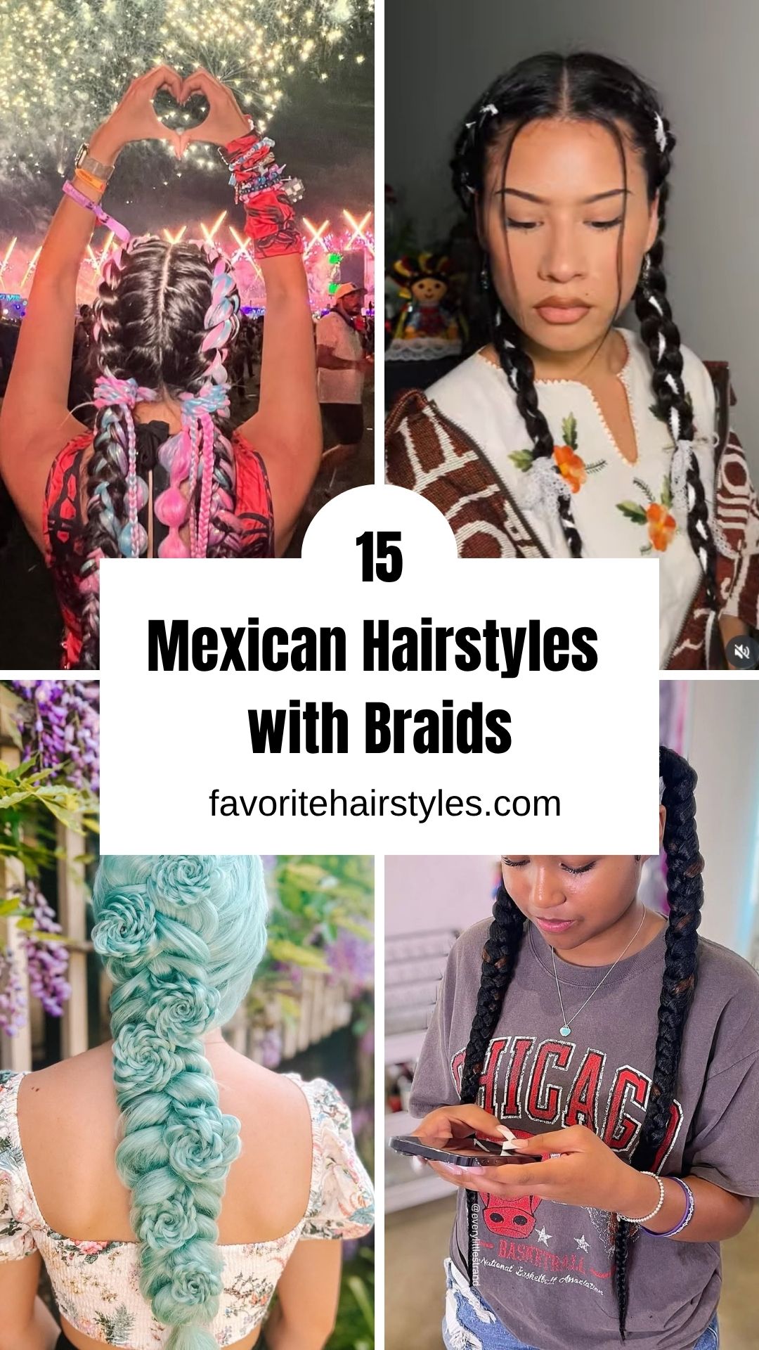 Mexican Hairstyles with Braids
