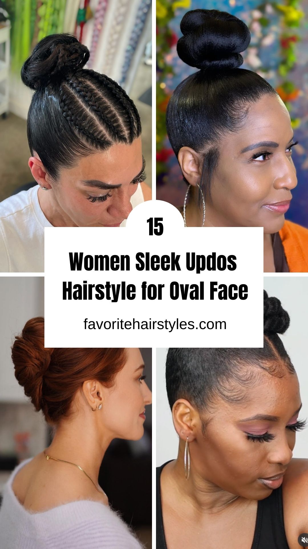 Women Sleek Updos Hairstyle for Oval Face