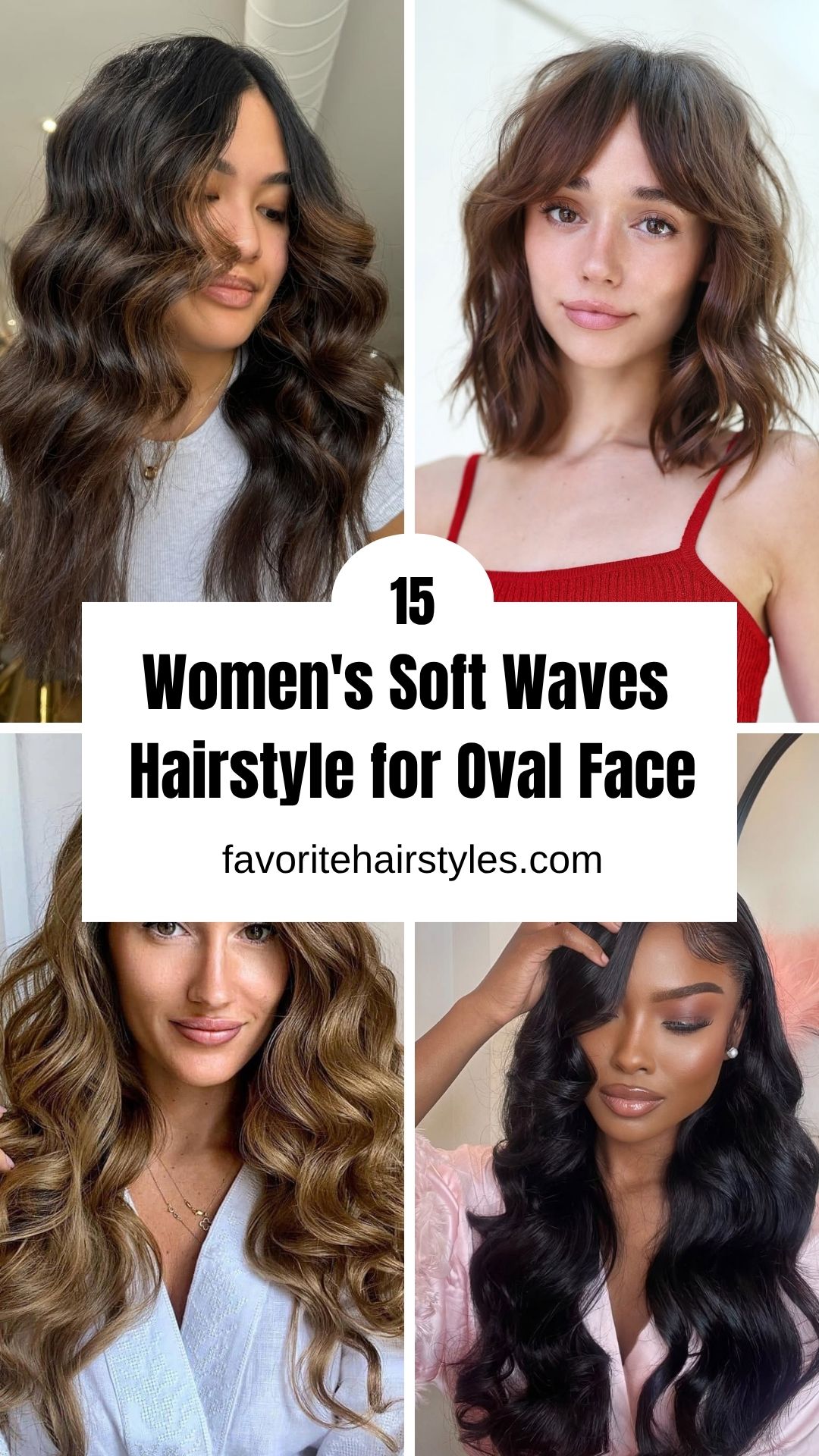 Women's Soft Waves Hairstyle for Oval Face