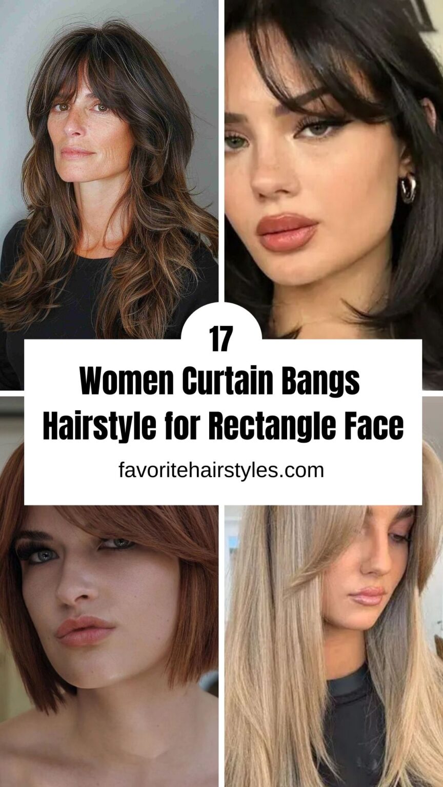 Women Curtain Bangs Hairstyle for Rectangle Face Ideas & Tips