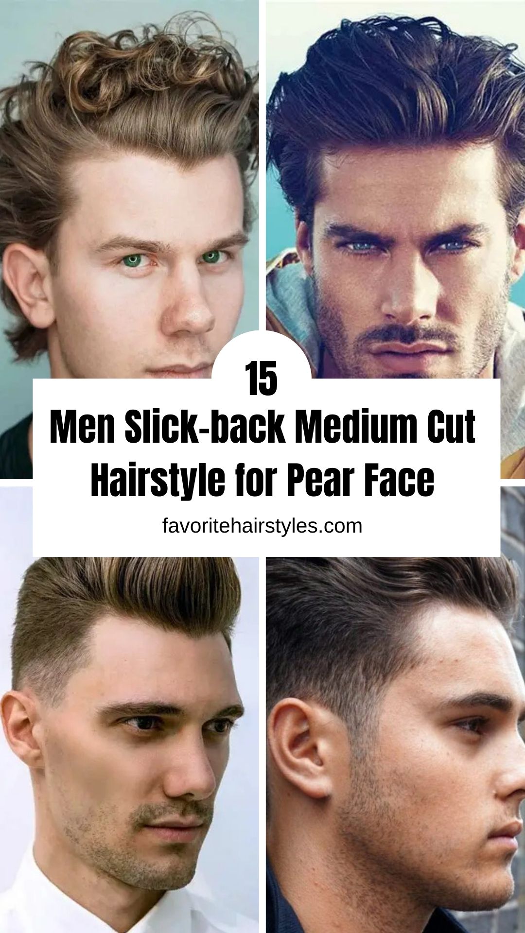 Men Slick-back Medium Cut Hairstyle for Pear Face